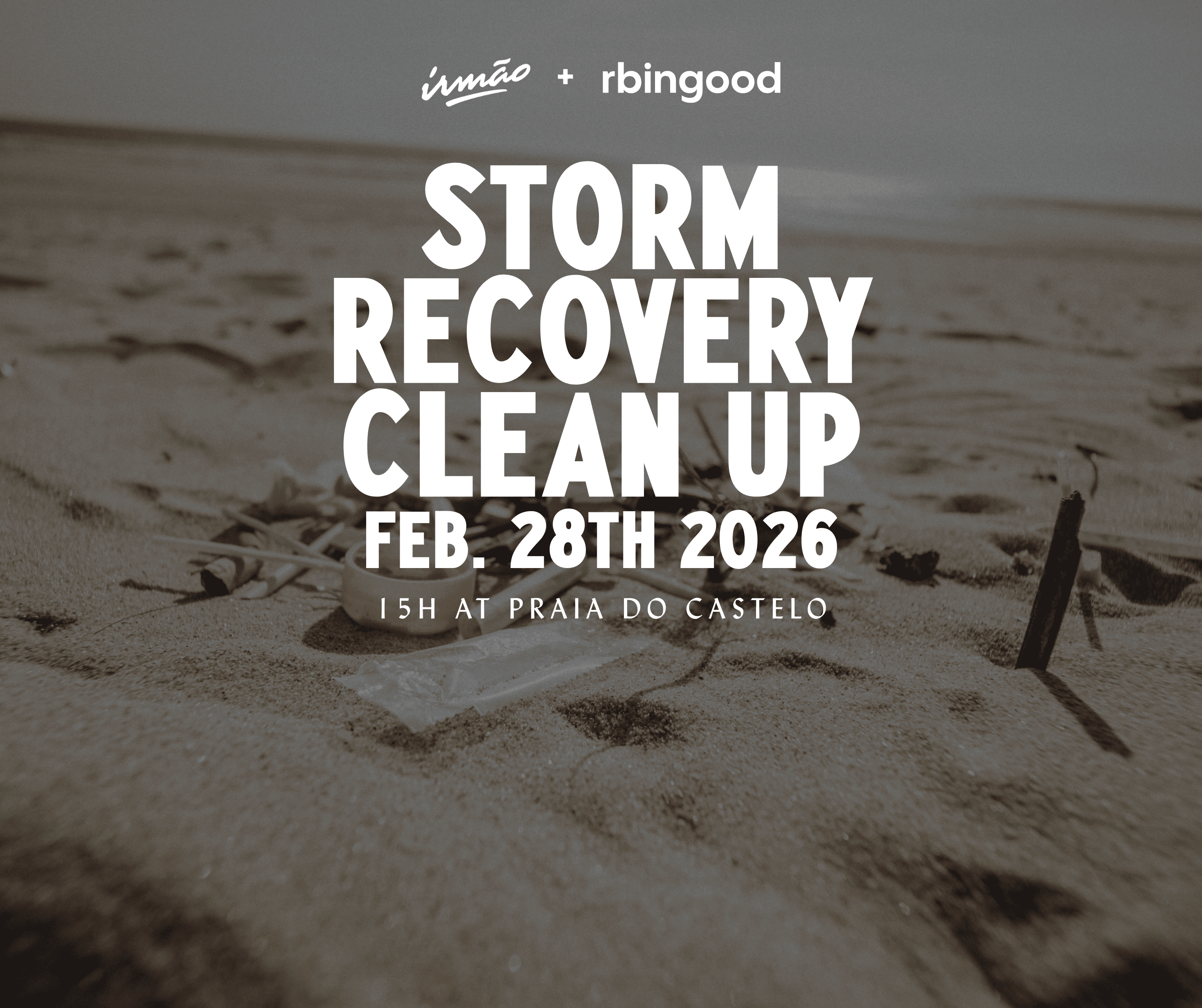 Beach Cleanup: Costa da Caparica (Storm Aftermath) โ rbingood x IRMAO